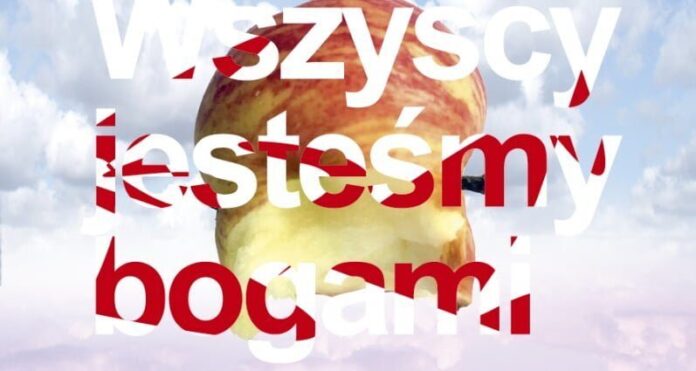 Wszyscy jesteśmy bogami