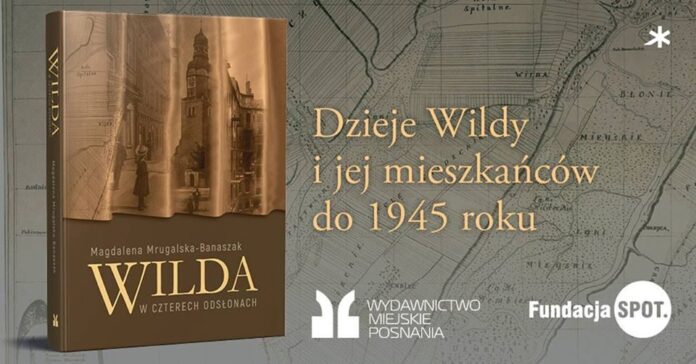 Wilda w czterech odsłonach