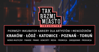 Tak Brzmi Miasto: Inkubator - Akademia w Poznaniu