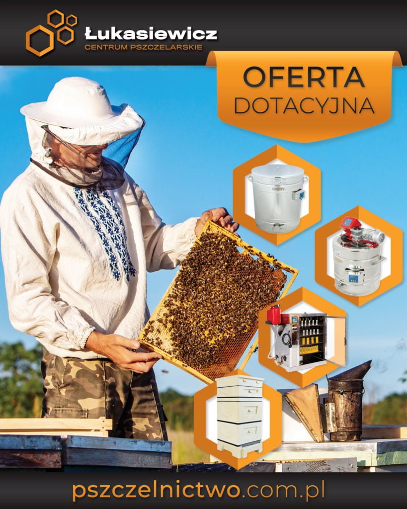 Firma Centrum Pszczelarskie Łukasiewicz obsługuje dotacje dla pszczelarzy