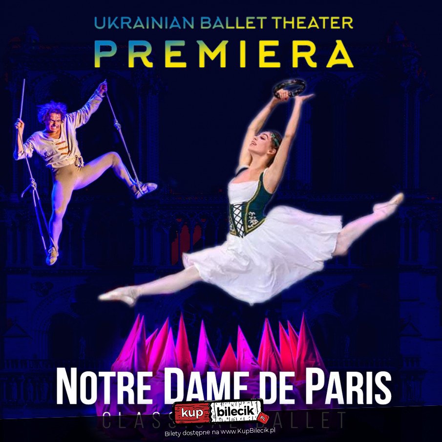 Ukrainian Ballet Theater "Premiera" - Notre Dame de Paris - Esmeralda (86699)