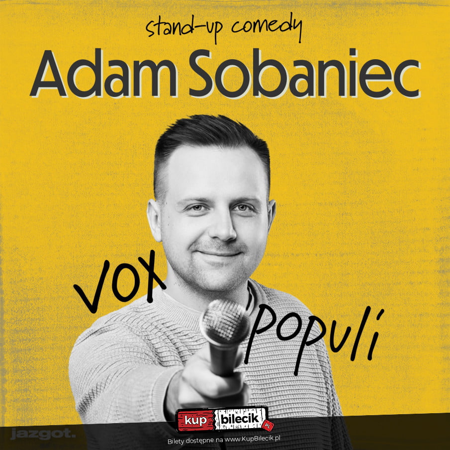 Stand-up Piła: Adam Sobaniec "Vox populi" + Kuba Ryska (95663)