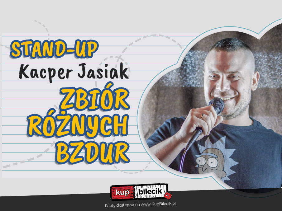 Stand-up! Kacper Jasiak w Poznaniu! (93762)