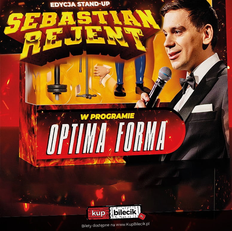 Ostrów Wielkopolski / Stand-up: Sebastian Rejent - Optima Forma / 12.04.2023 / g.19:00 (94711)