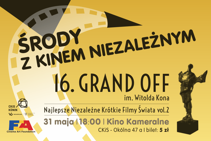 Środy z kinem niezależnym : Grand Off im. Witolda Kona – Najlepsze Niezależne Filmy Świata (485265)