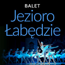 Balet Jezioro Łabędzie - familijny spektakl baletowy (3247915)