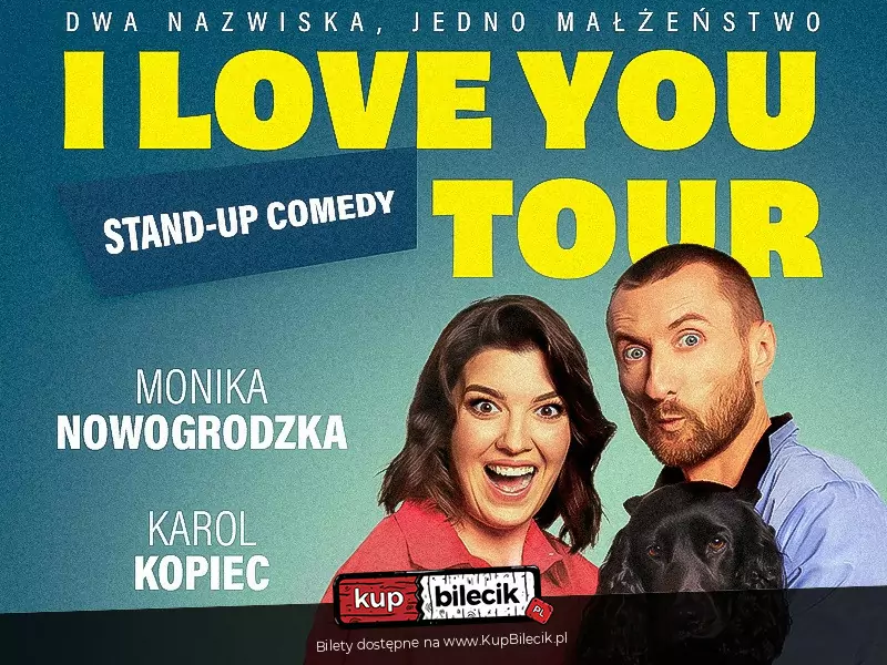 "I LOVE YOU TOUR" - Kopiec / Nowogrodzka - Stand-up comedy (104736)