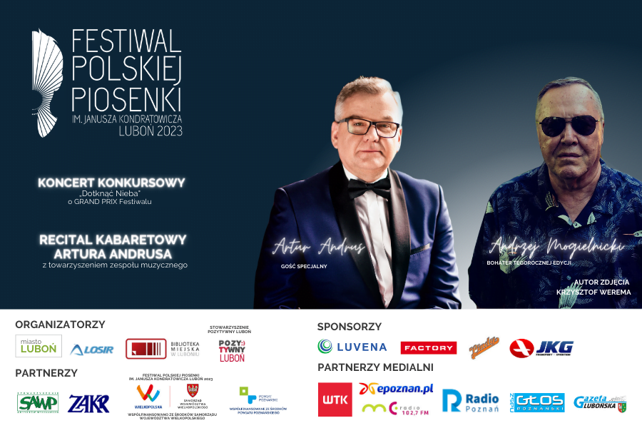 Festiwal Polskiej Piosenki Luboń 2023 - Recital kabaretowy Artura Andrusa (513196)