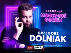 Grzegorz Dolniak stand-up "Mogło być gorzej" (126621)