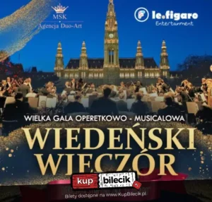 Wielka Gala Operetkowo-Musicalowa "Wiedeński Wieczór" z okazji Dnia Matki