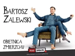 Stand-up / Piła / Bartosz Zalewski - "Obietnica zmierzchu" (123918)
