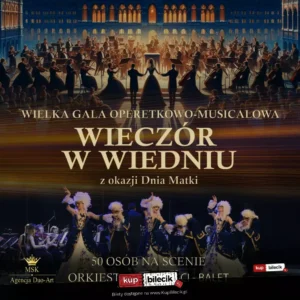 Wielka Gala Operetkowo-Musicalowa "Wieczór w Wiedniu" z okazji Dnia Matki (121435)