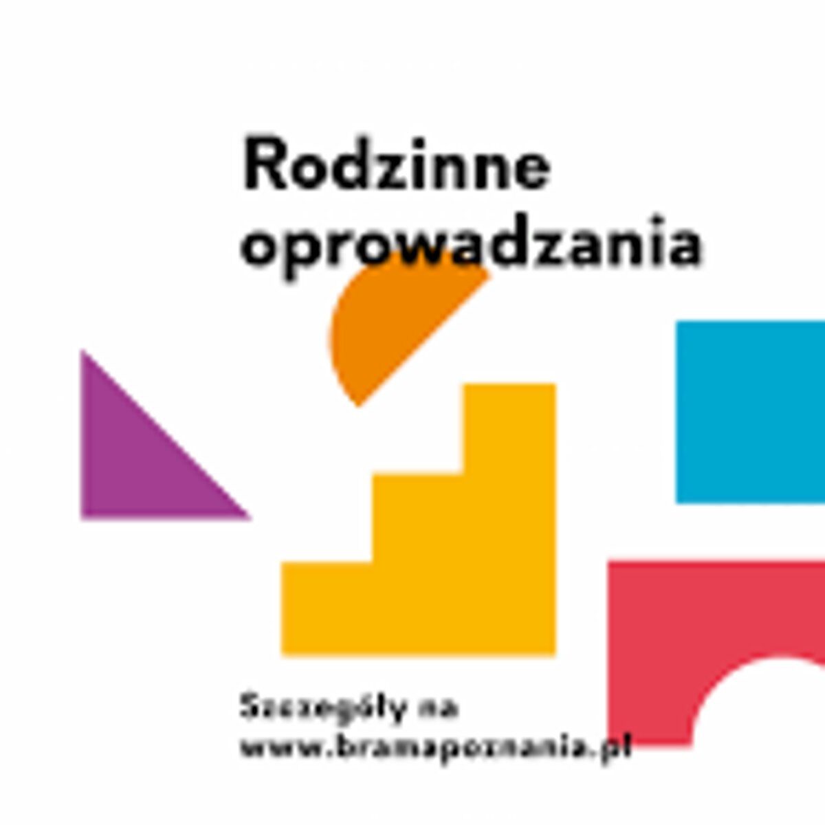 Spędźmy razem czas – z cyklu Rodzinne oprowadzania w Bramie Poznania Spędźmy razem czas – z cyklu Rodzinne oprowadzania w Bramie Poznania